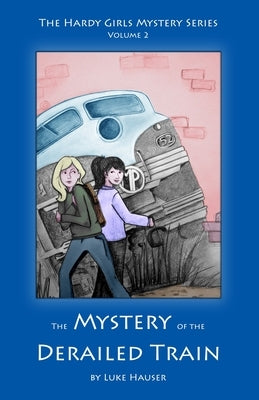 The Mystery of the Derailed Train by Meraki, Ione