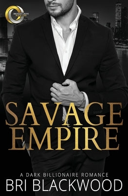 Savage Empire by Blackwood, Bri