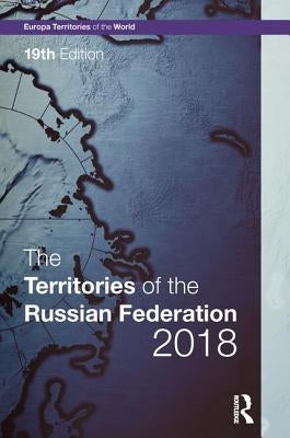 The Territories of the Russian Federation 2018 by Publications, Europa