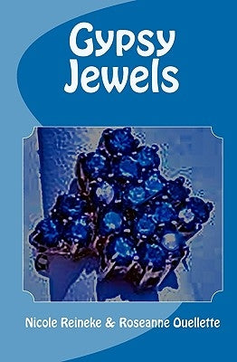 Gypsy Jewels by Ouellette, Roseanne