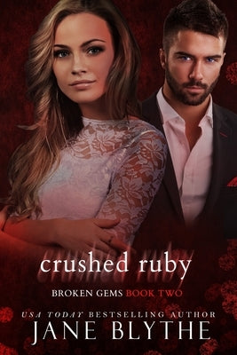 Crushed Ruby by Blythe, Jane