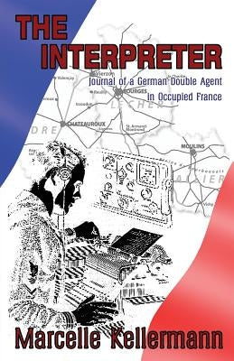 The Interpreter by Kellermann, Marcelle