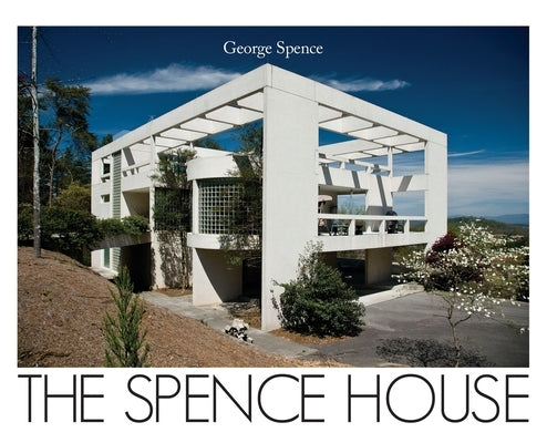 The Spence House by Spence, George