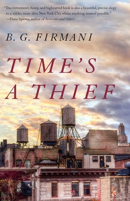 Time's a Thief by Firmani, B. G.