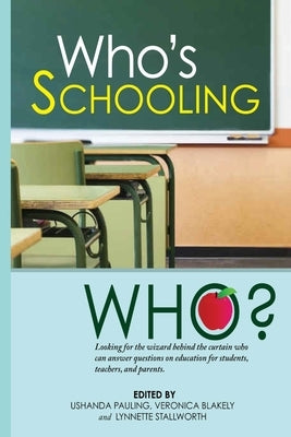 Who's Schooling Who by Pauling, Ushanda