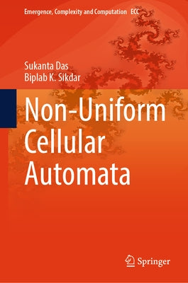 Non-Uniform Cellular Automata by Das, Sukanta