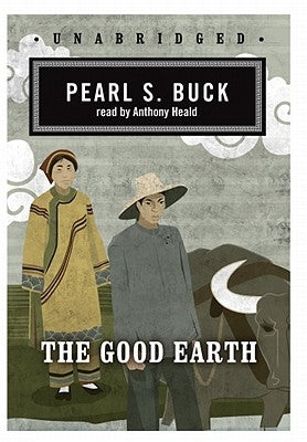 The Good Earth by Buck, Pearl S.