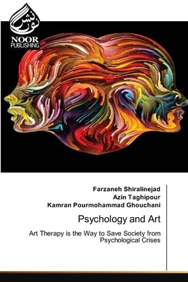 Psychology and Art by Shiralinejad, Farzaneh