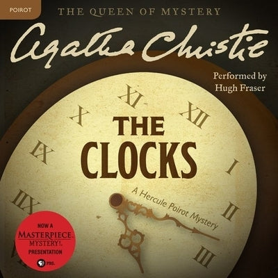 The Clocks: A Hercule Poirot Mystery by Christie, Agatha