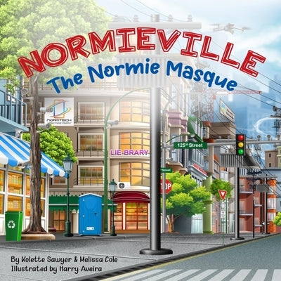 The Normie Masque by Sawyer, Kolette