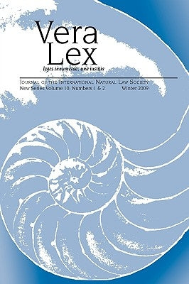 Vera Lex Vol 10: Journal of the International Natural Law Society by Chapman, Robert