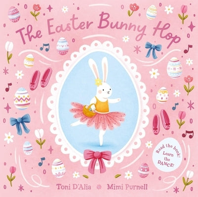 The Easter Bunny Hop by D'Alia, Toni