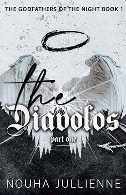 The Di?volos: Part One by Jullienne, Nouha