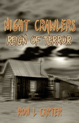 Nightcrawlers: Reign of Terror by Carter, Ron L.