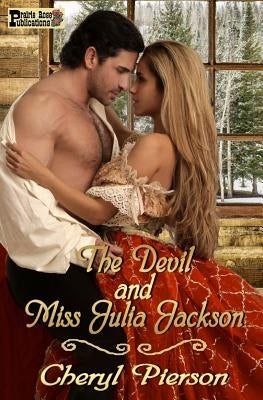 The Devil and Miss Julia Jackson by Pierson, Cheryl