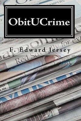 ObitUCrime: A Cape Cod Mystery/Thriller by Jersey, Wendy H.