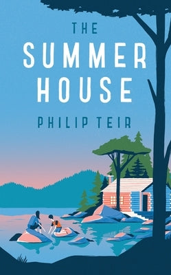 The Summer House by Teir, Philip