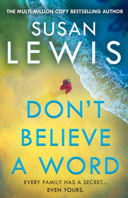 Don't Believe a Word by Lewis, Susan