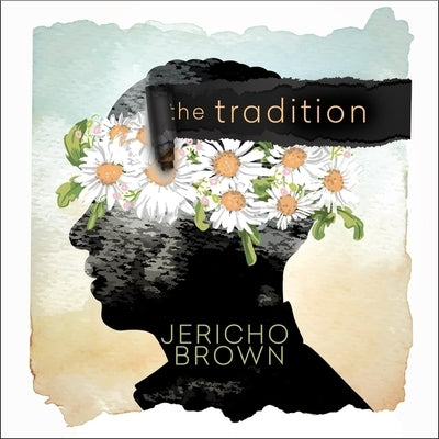 The Tradition Lib/E by Brown, Jericho