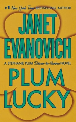 Plum Lucky by Evanovich, Janet