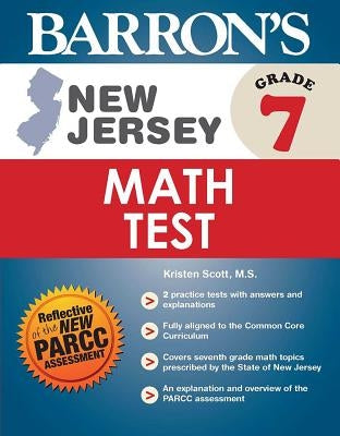 New Jersey Grade 7 Math Test by Scott, Kristen, M. S.