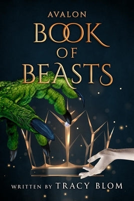Avalon: Book of Beasts by Blom, Tracy