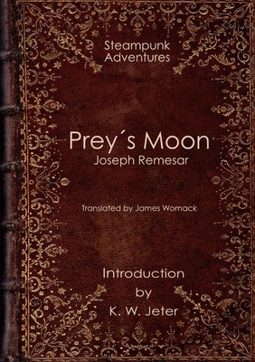 Preys Moon by Remesar, Joseph