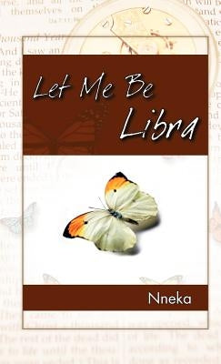 Let Me Be Libra by Nneka