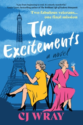The Excitements by Wray, Cj