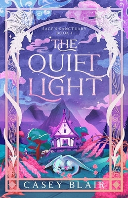 The Quiet Light by Blair, Casey