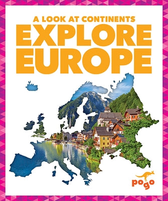 Explore Europe by Wilkins, Veronica B.