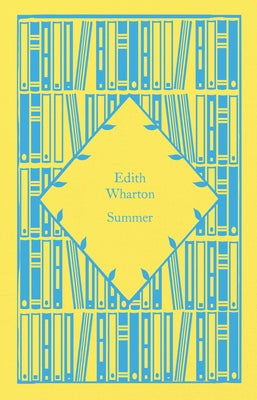 Summer by Wharton, Edith
