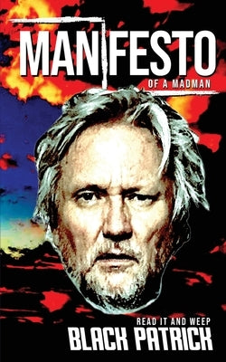 Manifesto of a Madman by Patrick, Black