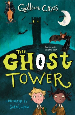 The Ghost Tower by Cross, Gillian