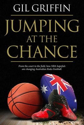 Jumping at the Chance by Griffin, Gil