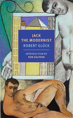 Jack the Modernist by Glück, Robert