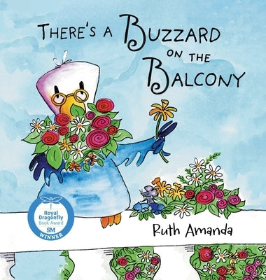 There's a Buzzard on the Balcony by Amanda, Ruth