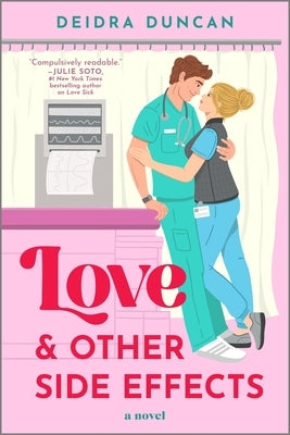 Love and Other Side Effects by Duncan, Deidra