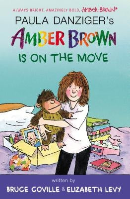 Amber Brown Is on the Move by Danziger, Paula