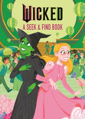 Wicked a Seek & Find Book (Universal Pictures' Wicked) by Man-Kong, Mary