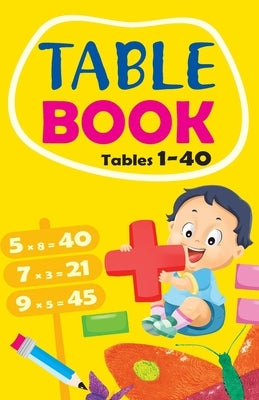 Table Book: Tables 1 to 40 by Ls Editorial Team