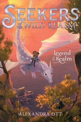 Legend of the Realm by Ott, Alexandra