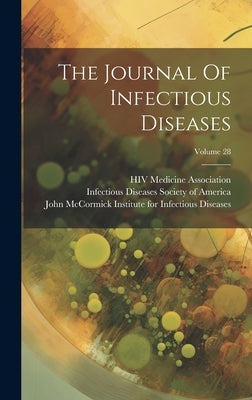 The Journal Of Infectious Diseases; Volume 28 by Memorial Institute for Infectious Dis