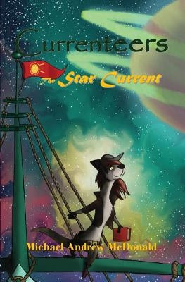 The Star Current by McDonald, Michael Andrew