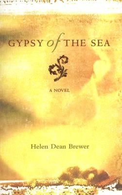 Gypsy of the Sea by Brewer, Helen Dean