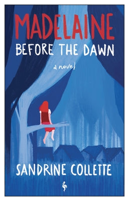 Madelaine Before the Dawn by Collette, Sandrine