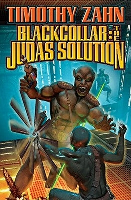 Blackcollar: The Judas Solution by Zahn, Timothy