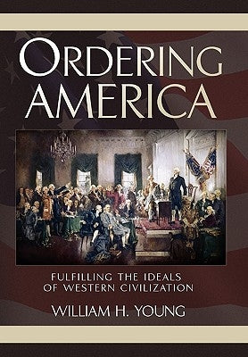 Ordering America by Young, William H.