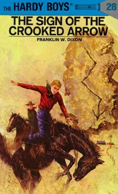 The Sign of the Crooked Arrow by Dixon, Franklin W.
