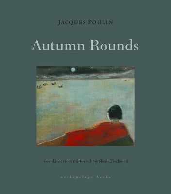 Autumn Rounds by Poulin, Jacques